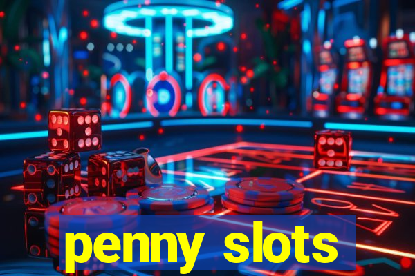 penny slots