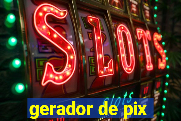 gerador de pix