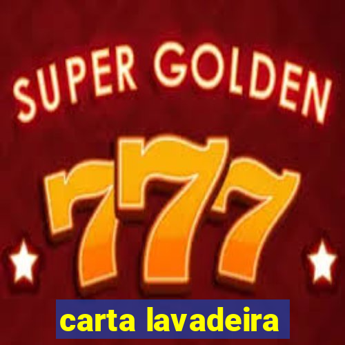 carta lavadeira