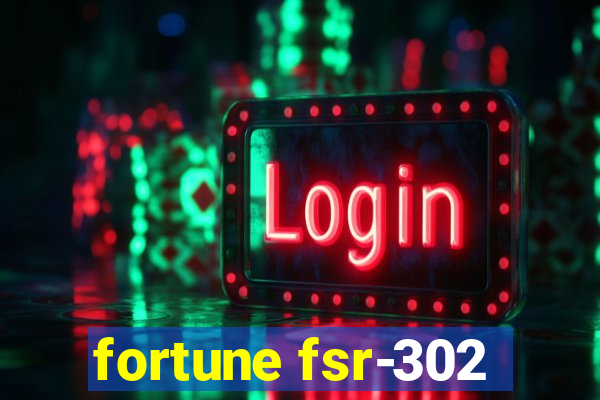 fortune fsr-302