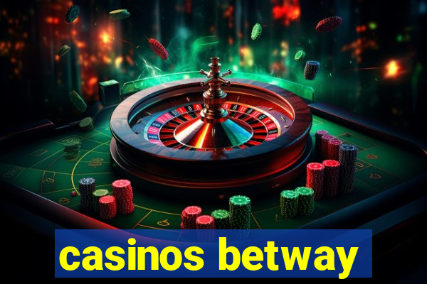 casinos betway