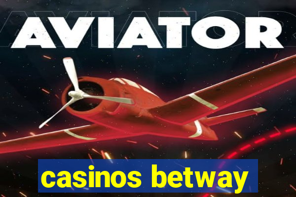 casinos betway