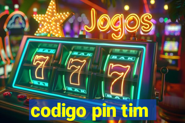 codigo pin tim