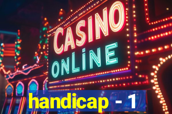 handicap - 1