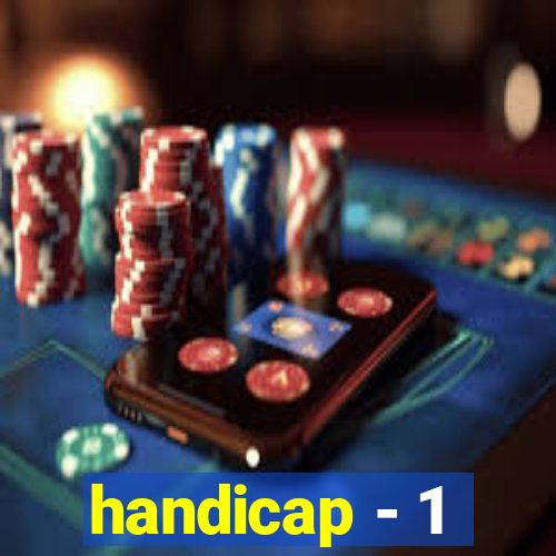 handicap - 1