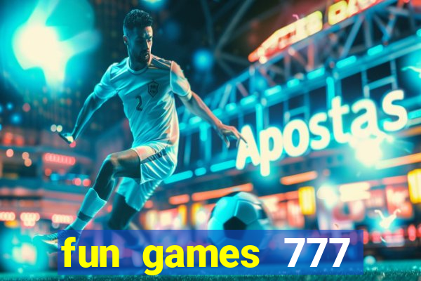 fun games 777 casino online