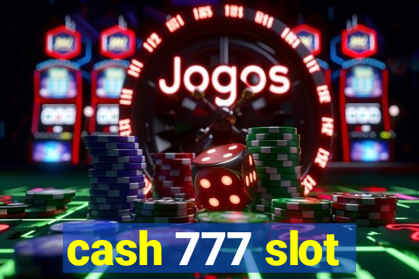 cash 777 slot