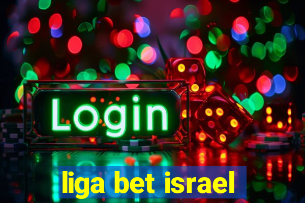 liga bet israel