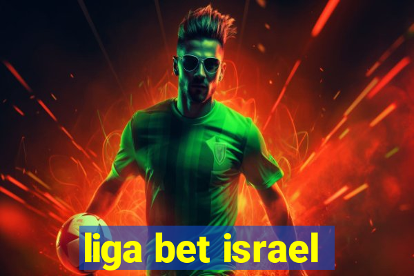 liga bet israel