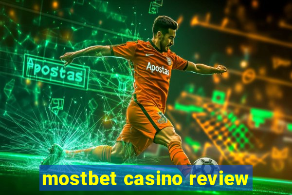 mostbet casino review