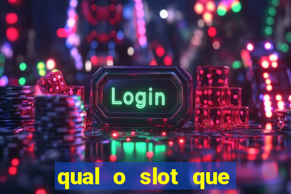 qual o slot que mais paga