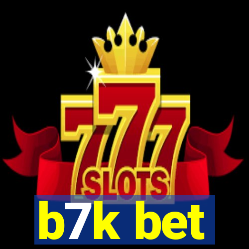 b7k bet