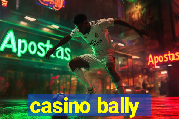 casino bally