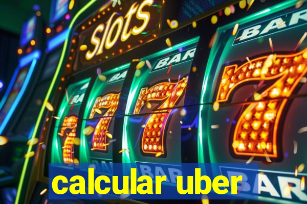 calcular uber