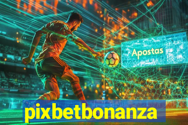 pixbetbonanza