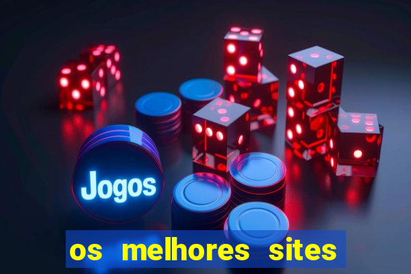 os melhores sites de jogo