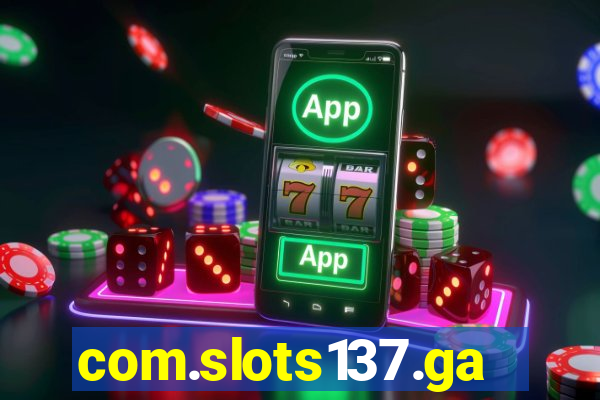 com.slots137.game