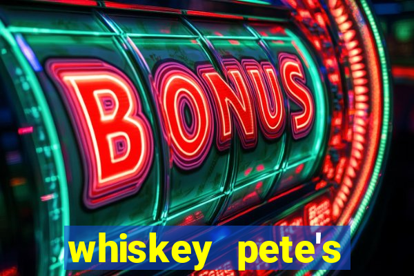 whiskey pete's casino in primm