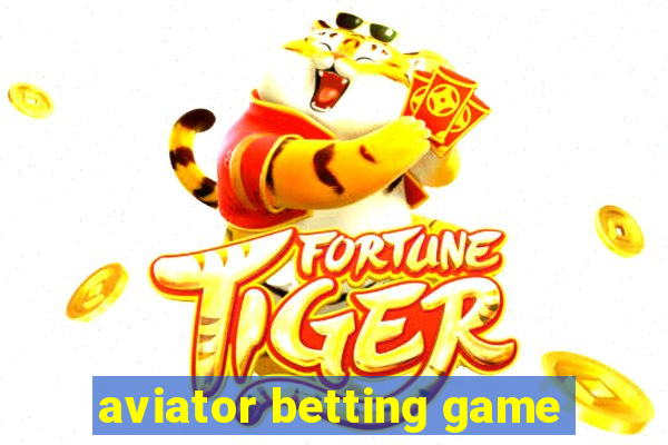 aviator betting game