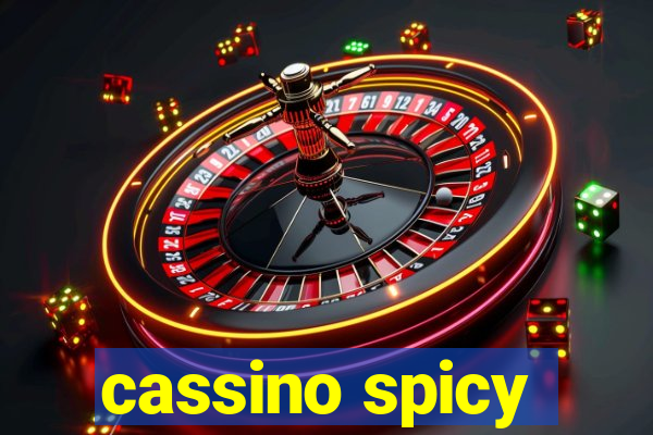 cassino spicy