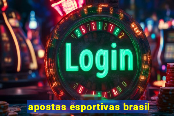 apostas esportivas brasil