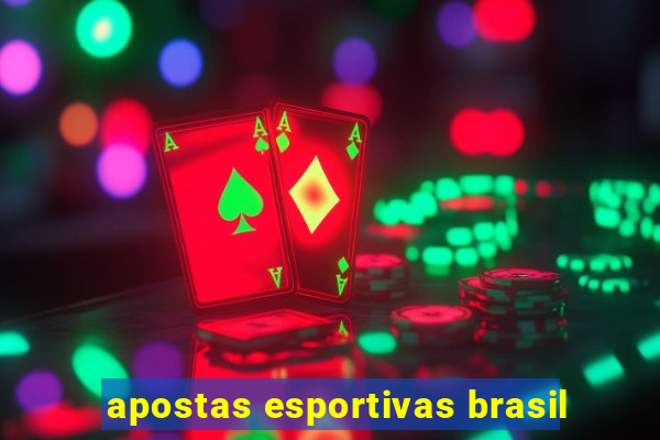 apostas esportivas brasil