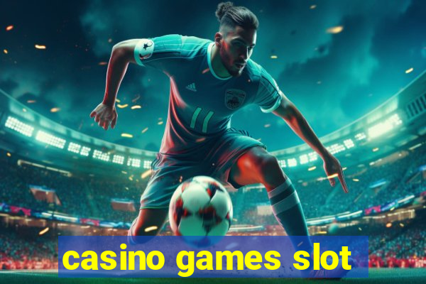 casino games slot