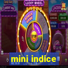 mini indice