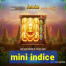 mini indice