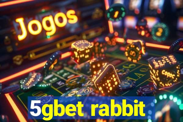 5gbet rabbit