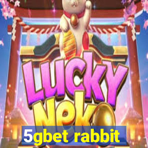 5gbet rabbit