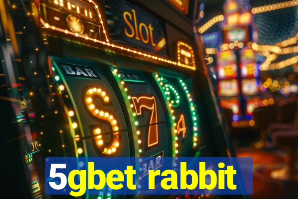 5gbet rabbit