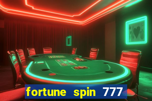 fortune spin 777 paga mesmo