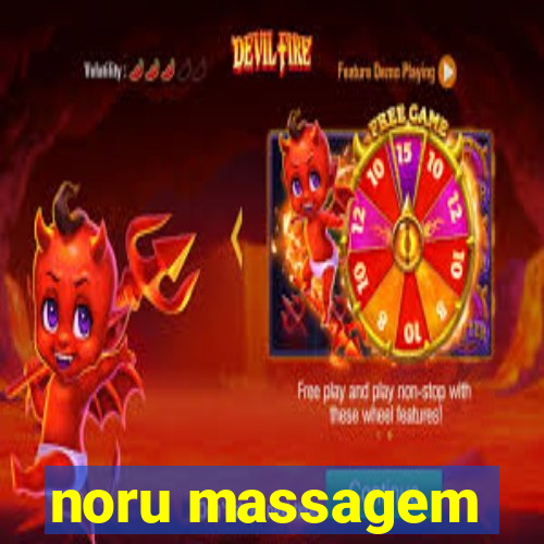 noru massagem