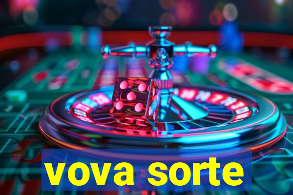 vova sorte