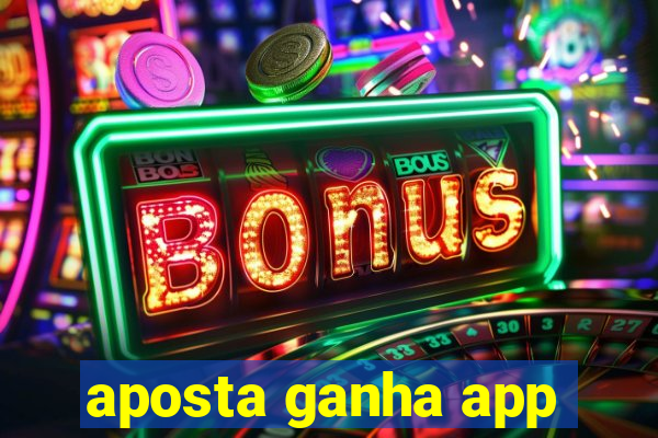 aposta ganha app