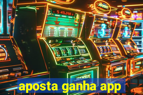 aposta ganha app