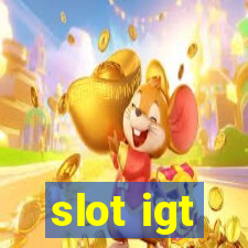 slot igt