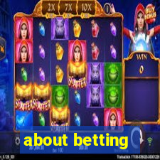 about betting