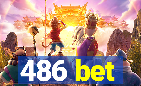 486 bet