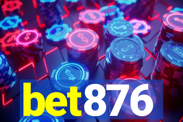 bet876