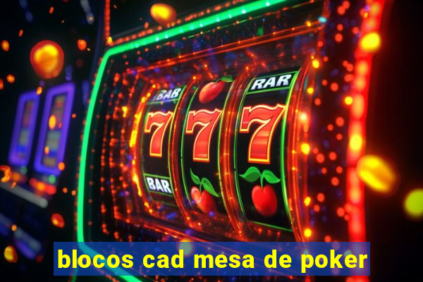 blocos cad mesa de poker