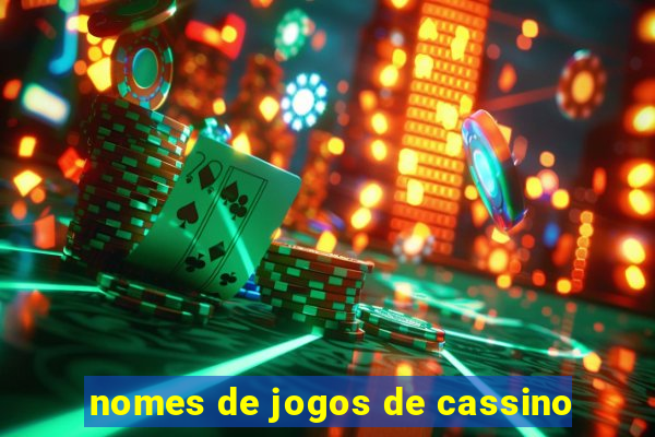 nomes de jogos de cassino