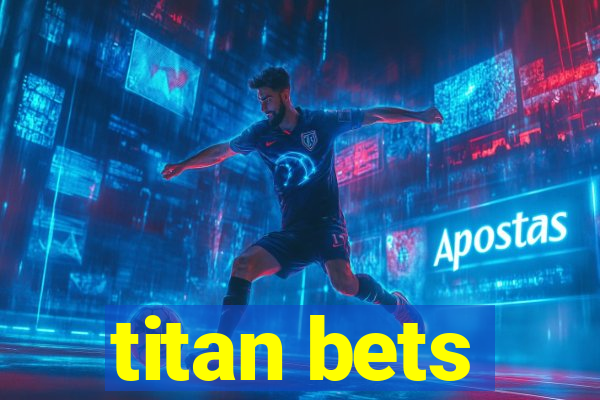 titan bets