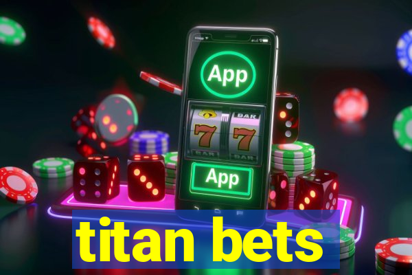 titan bets