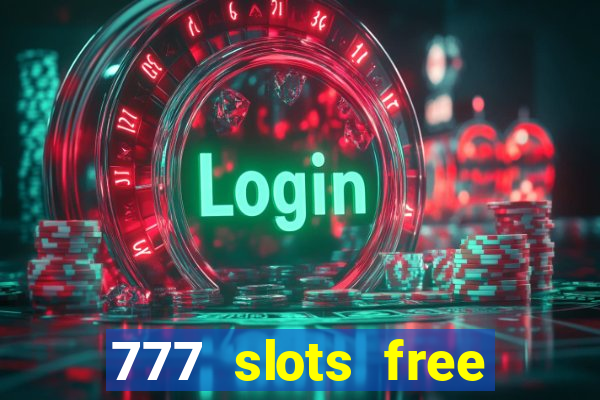 777 slots free vegas slots