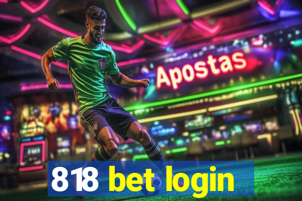 818 bet login