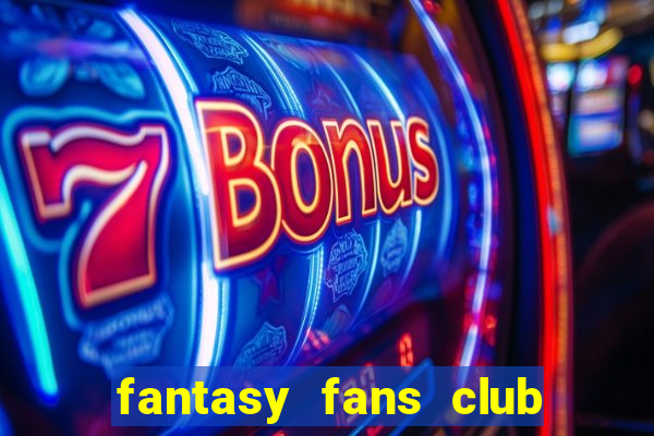 fantasy fans club - ffc