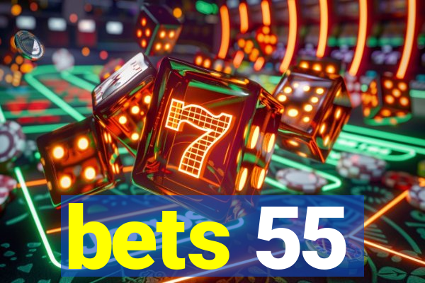 bets 55