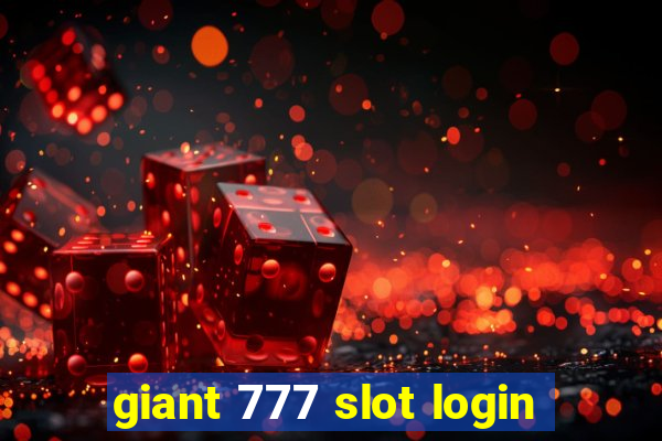 giant 777 slot login